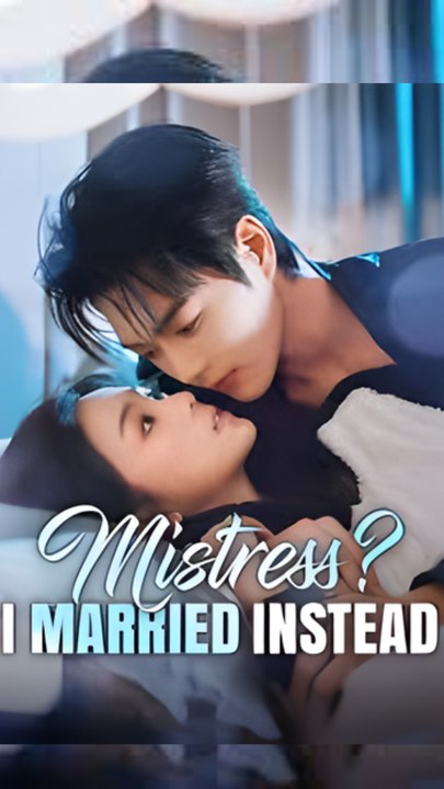 MISTRESS I MARRIED INSTEAD : FULL ENGLISH