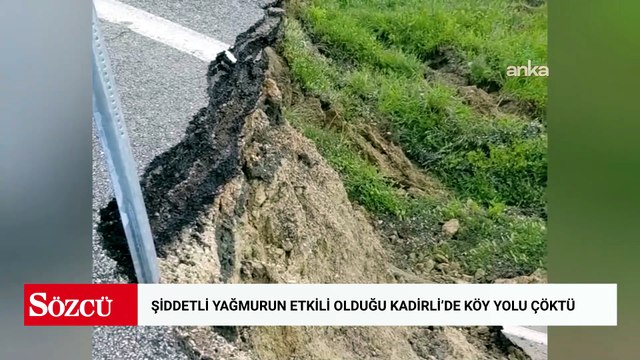 Şiddetli yağmurun etkili olduğu Kadirli'de köy yolu çöktü