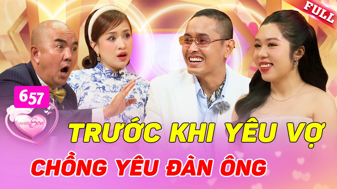 Vợ Chồng Son 657