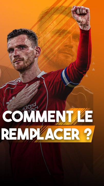 Ces 3 joueurs pourraient remplacer Robertson à Liverpool 👀🔴