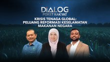 Dialog Poket Rakyat: Krisis Tenaga Global | Peluang Reformasi Keselamatan Makanan Segera