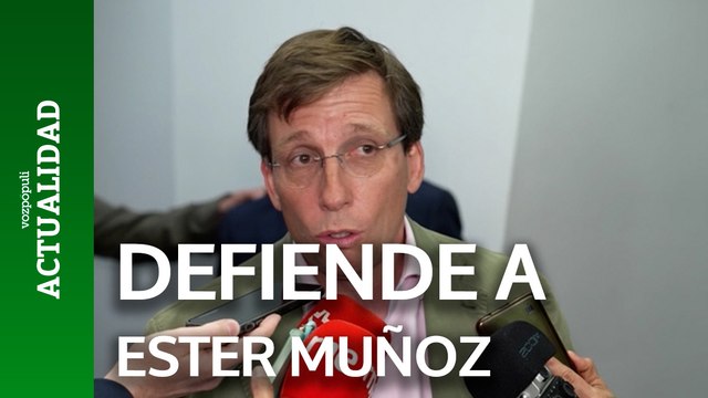 Almeida defiende a Ester Muñoz: Buscan tres pies al gato