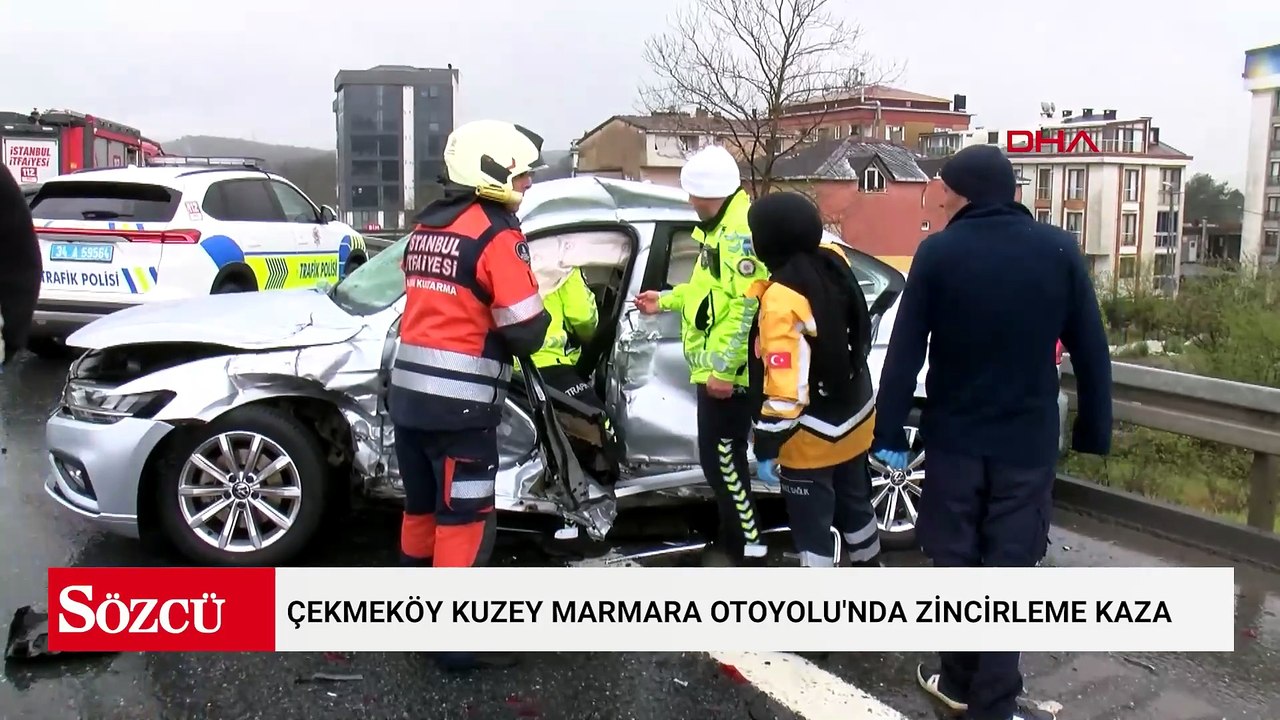 Çekmeköy Kuzey Marmara Otoyolu'nda zincirleme kaza; 1 ağır 4 yaralı