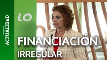 Montero descarta "financiación irregular" en el PSOE