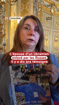👉 L'épouse d'un Ukrainien enlevé par les Russes il y a 10 ans témoigne