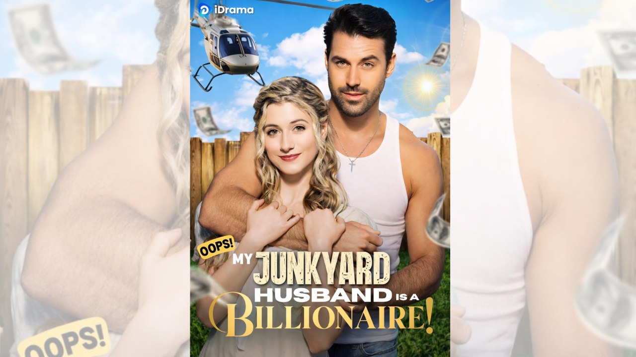 Oops! My Junkyard Husband Is A Billionaire! (2026)_Full movies