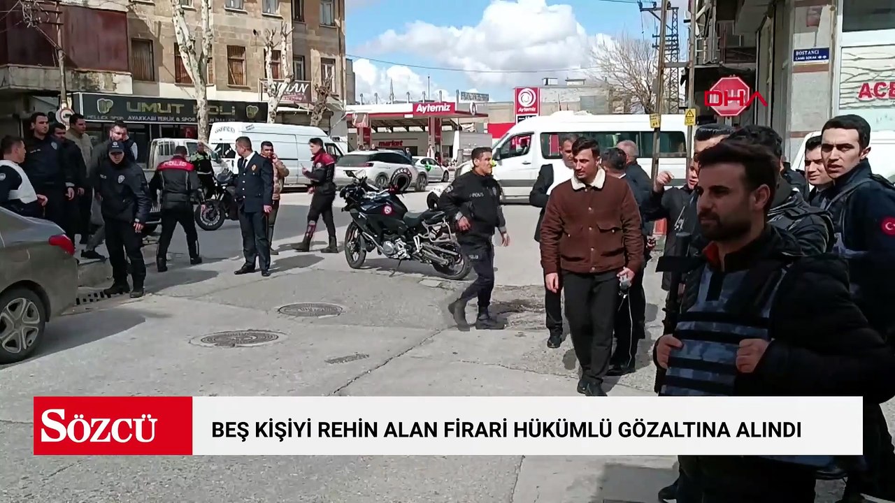 Polisleri görünce 5 kişiyi rehin alan cezaevi firarisi, ikna edilip gözaltına alındı