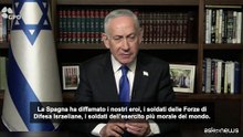 Netanyahu attacca la Spagna: "Israele non resterà in silenzio"