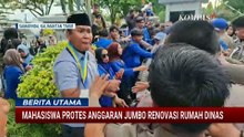 Aksi Protes Mahasiswa, Anggaran Jumbo Renovasi Rumah Dinas Gubernur Kaltim Tembus Rp25 M | BERITA UT