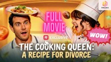 [New 2026] The Cooking Queen A Recipe for Divorce