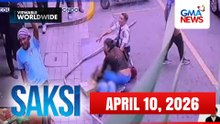 Saksi Express: April 10, 2026 [HD]