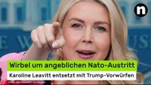 Wirbel um angeblichen Nato-Austritt - Karoline Leavitt entsetzt mit Trump-Vorwürfen