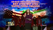 AS-Iran Gencatan Senjata, Bisa Lanjut ke Perdamaian Permanen? | BOLA LIAR