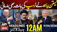 Netanyahu Didn’t Listen to Trump! Lebanon Attacks Continue | ARY News 12 AM Headlines | 11th Apr 26