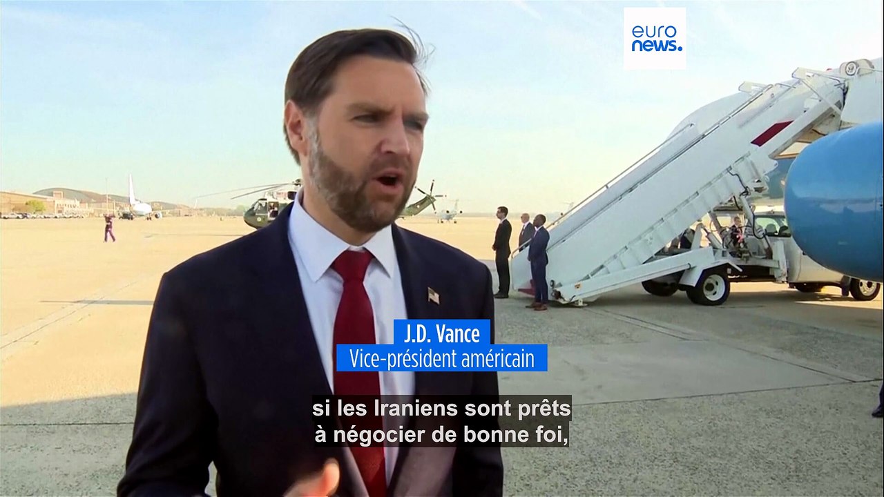 Négociations au Pakistan : J. D. Vance avertit l'Iran de ne pas "jouer" avec les États-Unis
