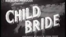 Child Bride (1938) – Controversial Ozark Drama Exposing Forced Child Marriage