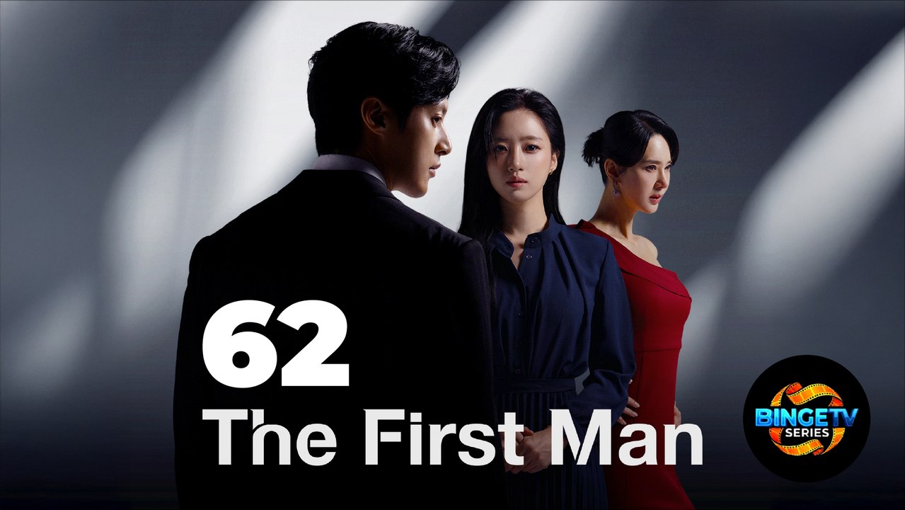 🎭 THE FIRST MAN | EP 62 FULL HD | ENG SUB | BINGETV SERIES