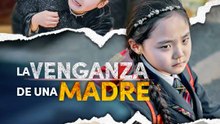 [doblado] La venganza de una madre