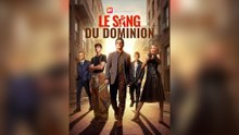 LE SANG DU DOMINION (Doublage) Épisode Complet