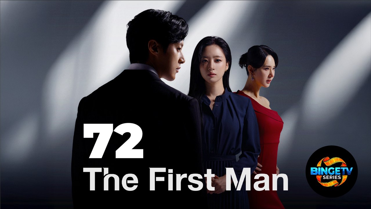 🎭 THE FIRST MAN | EP 72 FULL HD | ENG SUB | BINGETV SERIES