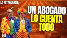 La Retaguardia #913 / Un abogado detalla lo que nadie va a contarte del juicio contra Ábalos y Koldo