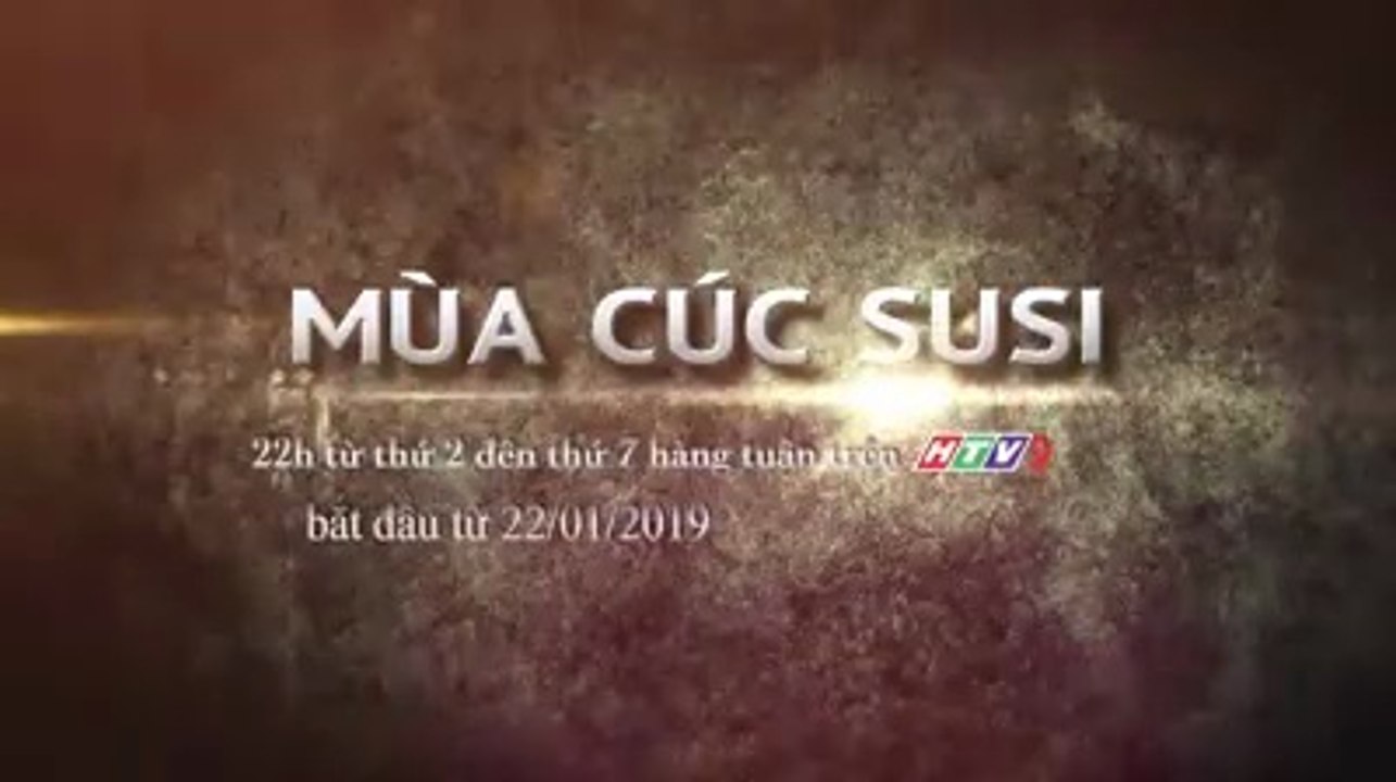 Phim Truyện Việt Nam : Mùa Cúc Susi (TFS) | Trailer trên HTV9 HD