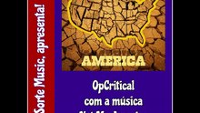 OPCRITICAL - NOT MY AMERICA