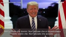Trump: "State attenti ma non fatevi condizionare dal virus"