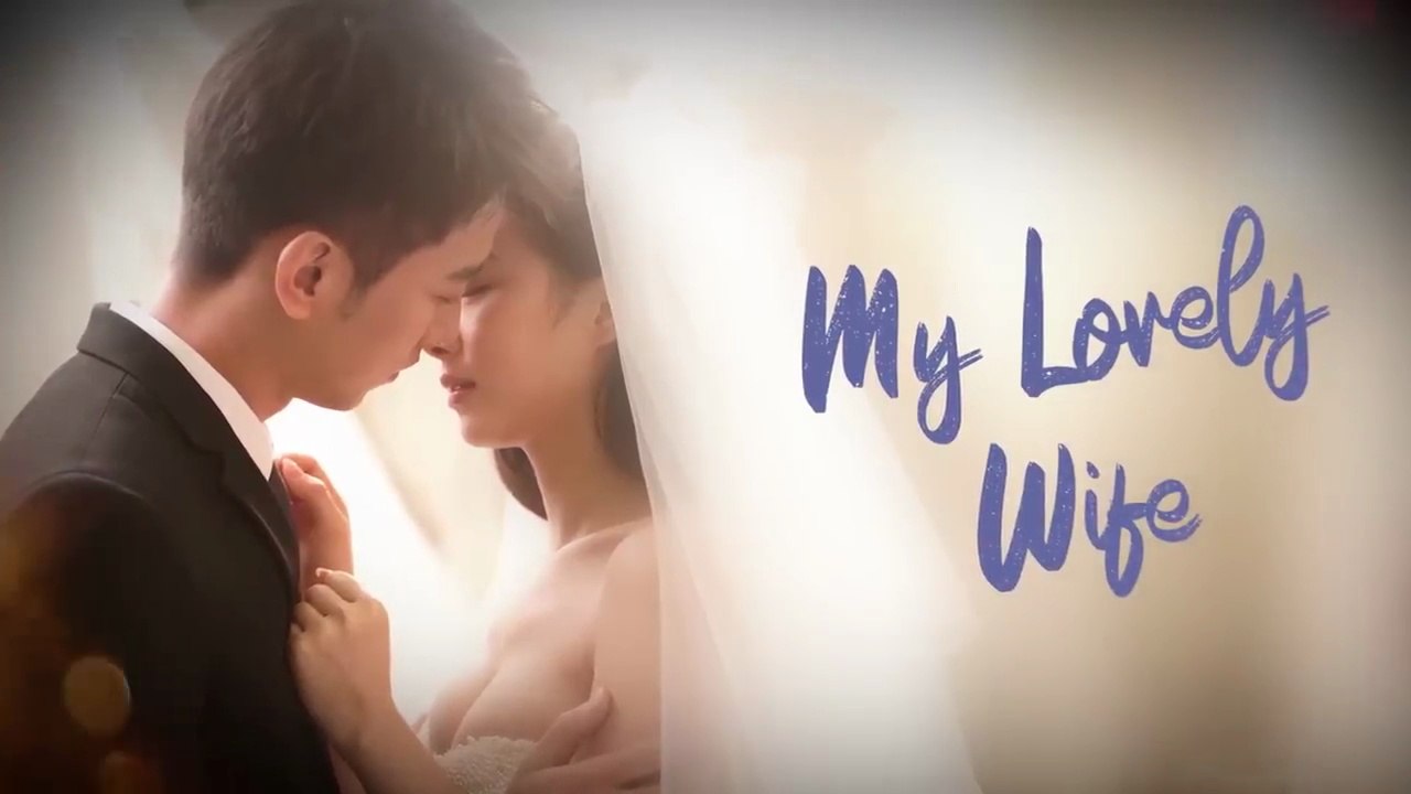My Lovely Wife [Chinese Drama] S01 E04 Episode Watch online in Hindi Dubbed 720p
