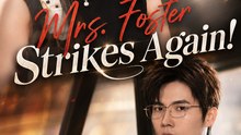Mrs. Foster Strikes Again! - Full Movie (ENG SUB) | Billionaire Family Drama