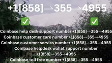 !!≋FAQ&!! ⁂{{ＯFFICIAL}}™⁂GUIDE] Coinbase® HELP DESK© &SUPPoRT℗ Phone NuMber [TOLL FREE]