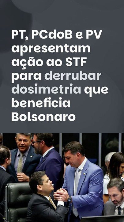 Vídeo - PT, PCdoB e PV apresentam ação ao STF para derrubar dosimetria que beneficia Bolsonaro