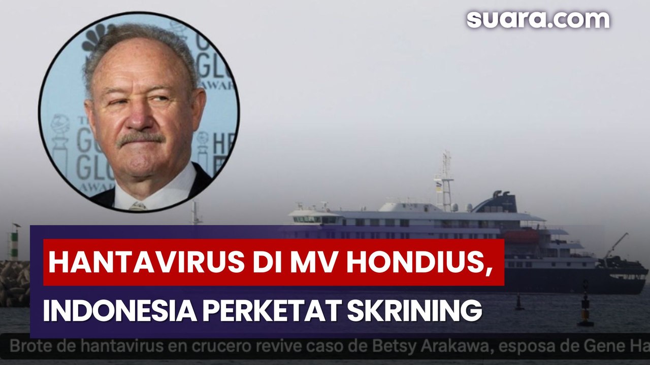 Hantavirus di MV Hondius Picu Kewaspadaan Global, Indonesia Perketat Skrining