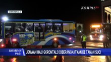 393 Jemaah Calon Haji Asal Gorontalo Diberangkatkan ke Makassar Sebelum ke Tanah Suci
