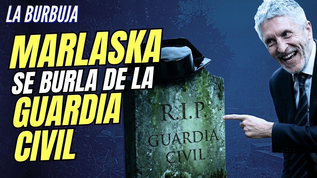La Burbuja #588 / ¡Marlaska se niega a ir a un funeral para no ser abucheado!