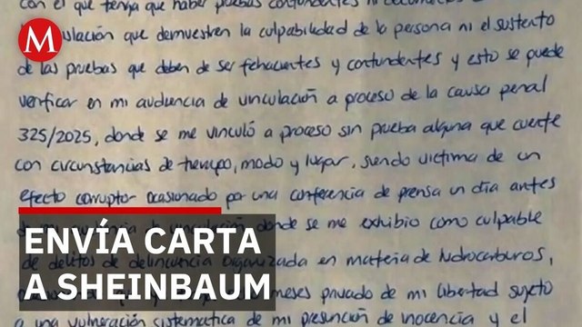 Manuel Roberto Farías Laguna envía carta a Claudia Sheinbaum para defender su inocencia