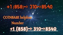 !!W!!Coinbase® {CustomeR Service And SuppoRt}™ — Toll-Free Numbers & Support Options
