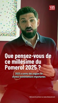 Primeurs de Bordeaux : que vaut le millésime 2025 à Pomerol ?