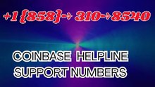 !!~HIT~!!!!Complete™ List of coinbaseⓃ CUSTOMER© Care℗ (Help Desk Number Support) Numbers A Complete Guide