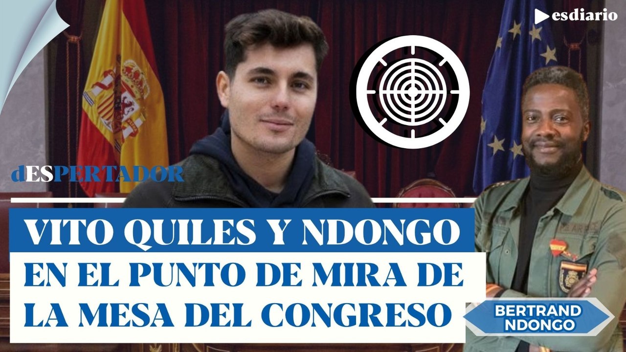 Vito Quiles y Ndongo en el punto de mira de la Mesa del Congreso: el miércoles toman una decisión