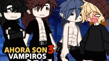 ¡OMG! Ahora son tres vampiros idiotas 2 - BL ~ Yaoi | Mini película Gacha Club