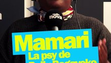 La psy de ... Bally Bagayoko - La chronique de Mamari dans "Nova le matin"