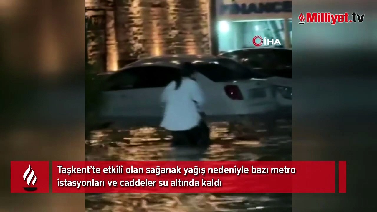 Metro istasyonlarını ve caddeleri su bastı! Özbekistan'ın başkenti felç oldu
