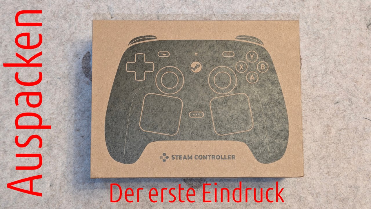 Ersteindruck des Steam Controller [DE | 4K]