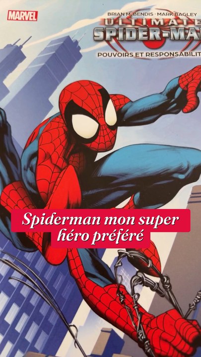 Spiderman mon héro préféré