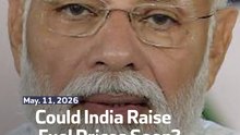Could India Raise Fuel Prices Soon?