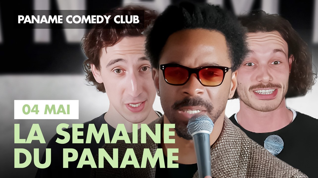 La semaine du Paname - 04 mai