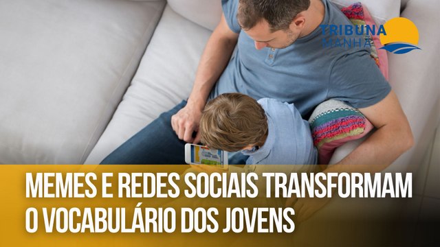 Memes e redes sociais transformam o vocabulário dos jovens