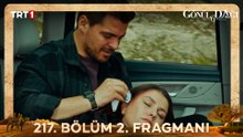 Gönül Dağı 217. Bölüm 2. Fragmanı  @trt1 ​