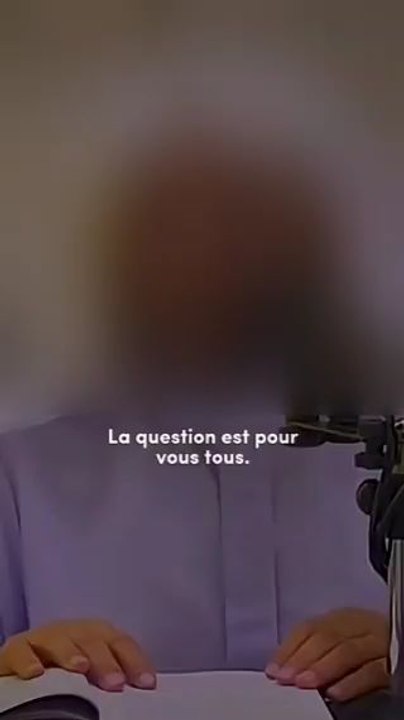 Pose-toi cette question.